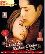 Chand Sa Roshan Chehra 2005 song download